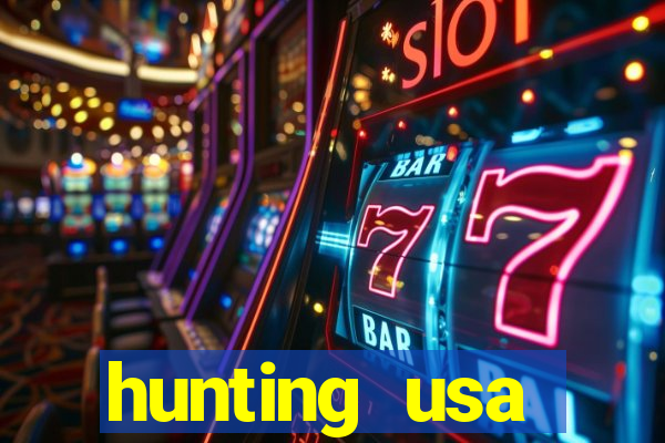 hunting usa dinheiro infinito